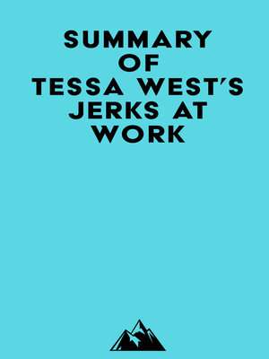 cover image of Summary of Tessa West's Jerks at Work